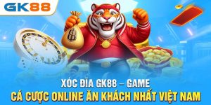 xóc đĩa GK88