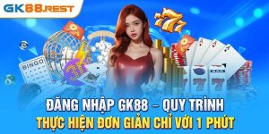 đăng nhập GK88