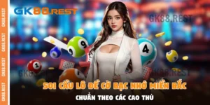Soi Cầu Lô Đề Cờ Bạc Nhớ Miền Bắc Phương Pháp Chuẩn