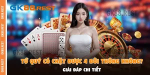 Tứ Quý Có Chặt Được 4 Đôi Thông Không?